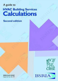 Kevin Pennycook, D. Churcher, D. Bleicher — A Guide to HVAC Building Services Calculations