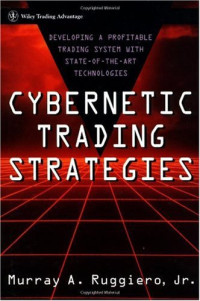Murray A. Ruggiero — Cybernetic Trading Strategies