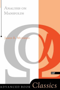 James R. Munkres — Analysis on manifolds