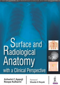 Ashwini C. Appaji — Surface and Radiological Anatomy with a Clinical Perspective