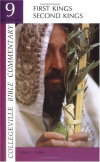 Alice L. Laffey — First Kings, Second Kings (Collegeville Bible Commentary. Old Testament; 9)