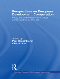 Olav Schram Stokke, Paul Hoebink — Perspectives on European development co-operation : policy and performance of individual donor countries and the EU