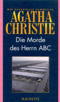 Agatha Christie — Die Morde des Herrn ABC