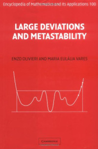 Enzo Olivieri, Maria Eulália Vares — Large deviations and metastability