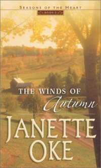 Janette Oke — The Winds of Autumn