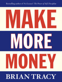 Brian Tracy — Make More Money
