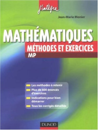 Jean-Marie Monier — Mathématiques : Méthodes et exercices MP