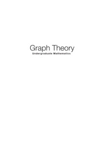 Koh Khee Meng, Dong Fengming, Kah Loon Ng, Tay Eng Guan — Graph Theory: Undergraduate Mathematics