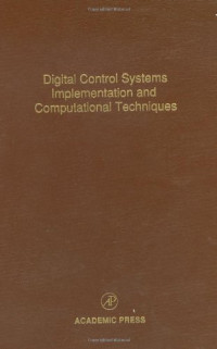 Cornelius T. Leondes (Eds.) — Digital Control Systems Implementation and Computational Techniques
