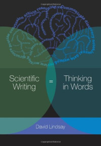 Lindsay D. — Scientific writing = thinking in words