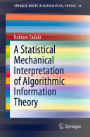 Kohtaro Tadaki — A Statistical Mechanical Interpretation of Algorithmic Information Theory