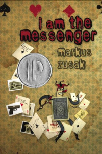 Markus Zusak — I Am the Messenger