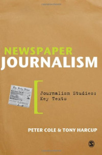 Peter Cole and Tony Harcup — Newspaper Journalism