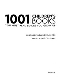 Julia Eccleshare — 1001 Children's Book You Must Read Before You Grow Up