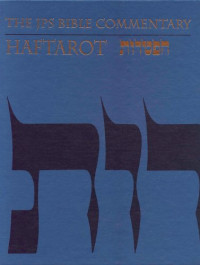 Michael Fishbane — The Jewish Publication Society Bible Commentary: Haftarot