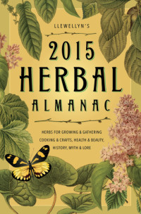 Llewellyn Publications — Llewellyn's 2015 herbal almanac