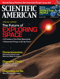 Scientific American Magazine — The Future of Exploring Space - Scientific American Magazine (10-2007)