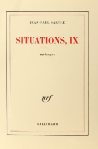 Jean-Paul Sartre — Situations (Tome 9) - mélanges