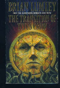 Brian Lumley — The Transition of Titus Crow