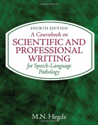M.N. Hegde — A Coursebook on Scientific and Professional Writing for Speech-Language Pathology, 4th edition
