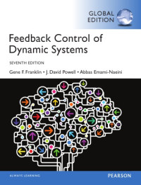 Gene F. Franklin, Abbas Emami-Naeini J. Da Powell — Feedback Control of Dynamic Systems, Global Edition [Paperback] [Jan 01, 2014] Gene F. Franklin, Abbas Emami-Naeini J. Da Powell
