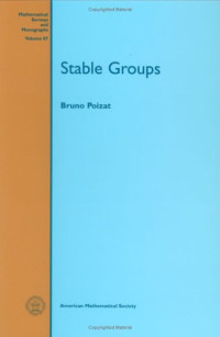 Bruno Poizat — Stable groups