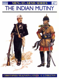 Christopher Wilkinson-Latham, G A Embleton — The Indian Mutiny