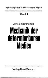 Sommerfeld A. — Vorlesungen ueber theoretische Physik. Mechanik der deformierbaren Medien