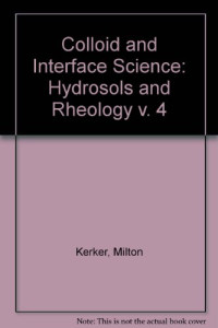 Milton Kerker — Hydrosols and Rheology