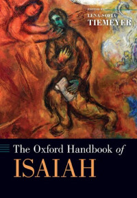 Lena-Sofia Tiemeyer (Editor) — The Oxford Handbook of Isaiah