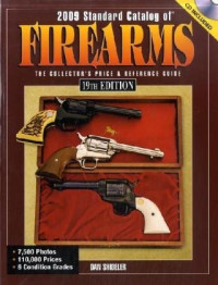 Dan Shideler — 2009 Standard Catalog of Firearms