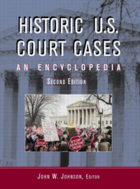 John W. Johnson — Historic U.S. Court Cases - An Encyclopedia