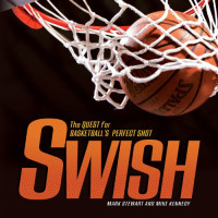 Mark Stewart, Mike Kennedy — Swish - The Quest for Basketball's Perfect Shot (Exceptional Sports Titles for Intermediate Grades)