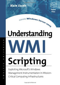 Alain Lissoir — Leveraging WMI Scripting