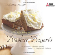 Jackie Mills M.S — The Big Book of Diabetic Desserts