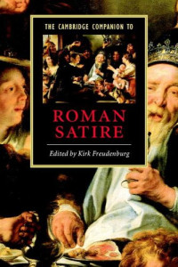 Kirk Freudenburg — The Cambridge Companion to Roman Satire (Cambridge Companions to Literature)