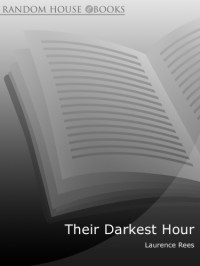 Laurence Rees — Their Darkest Hour