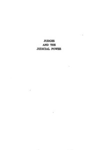 Rajeev Dhavan; R. Sudarshan; V. R. Krishna Iyer; Salman Khurshid — Judges and the Judicial Power: Essays in honour of Justice V.R. Krishna Iyer