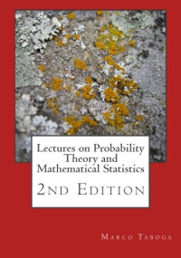 Marco Taboga — Lectures on Probability Theory and Mathematical Statistics