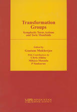 Goutam Mukherjee (eds.) — Transformation Groups: Symplectic Torus Actions and Toric Manifolds