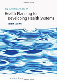Andrew Green — An introduction to health planning for developing health systems