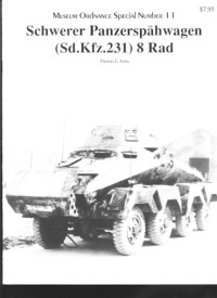 Thomas L. Jentz — Sd.kfz. 231 Schwerer Panzerspahwagen 8 Rad