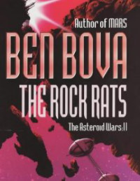Ben Bova — The Rock Rats
