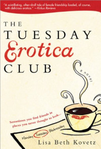 Lisa Beth Kovetz — The Tuesday Erotica Club