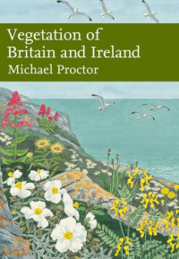 Michael Proctor — Vegetation of Britain and Ireland
