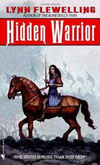 Lynn Flewelling — Hidden Warrior (Tamir Trilogy, Book 2)