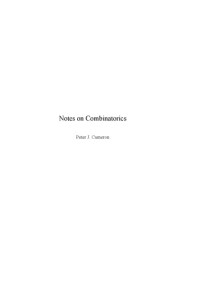 Peter J. Cameron — Notes on Combinatorics [Lecture notes]