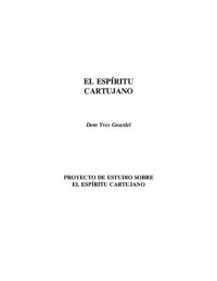 Gourdel Yves — El Espiritu Cartujano