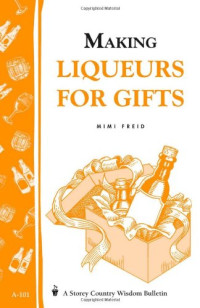 Mimi Freid — Making Liqueurs for Gifts