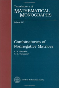 Vladimir Nikolaevich Sachkov, Valerii Evgen'evich Tarakanov — Combinatorics of nonnegative matrices